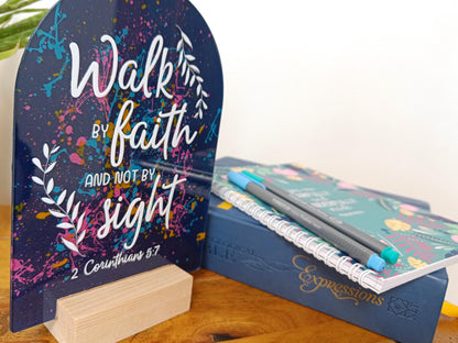 Walk By Faith Acrylic Sign
