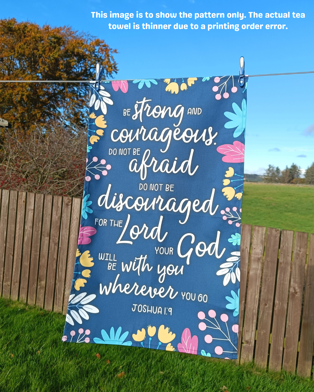 SECONDS Be Strong & Courageous (Joshua 1:9) Scripture Tea Towel