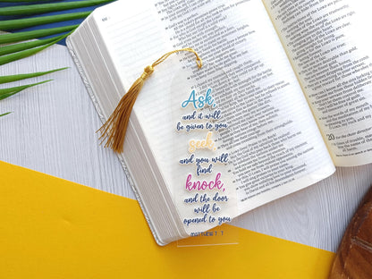 Ask, Seek, Knock Acrylic Bookmark