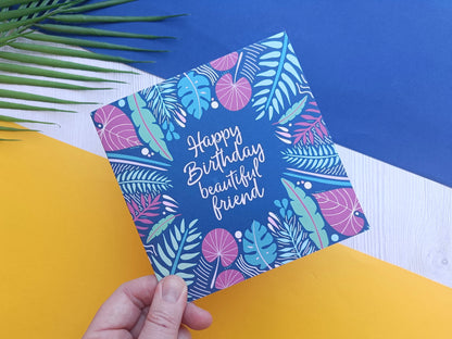 Happy Birthday Beautiful Friend Card