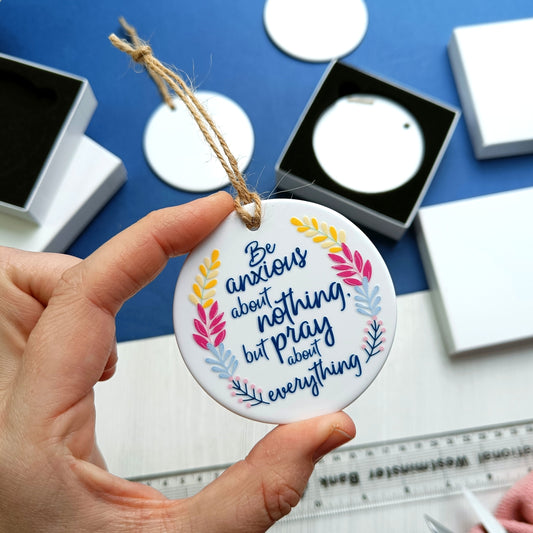 Pray about everything Ceramic Decoration