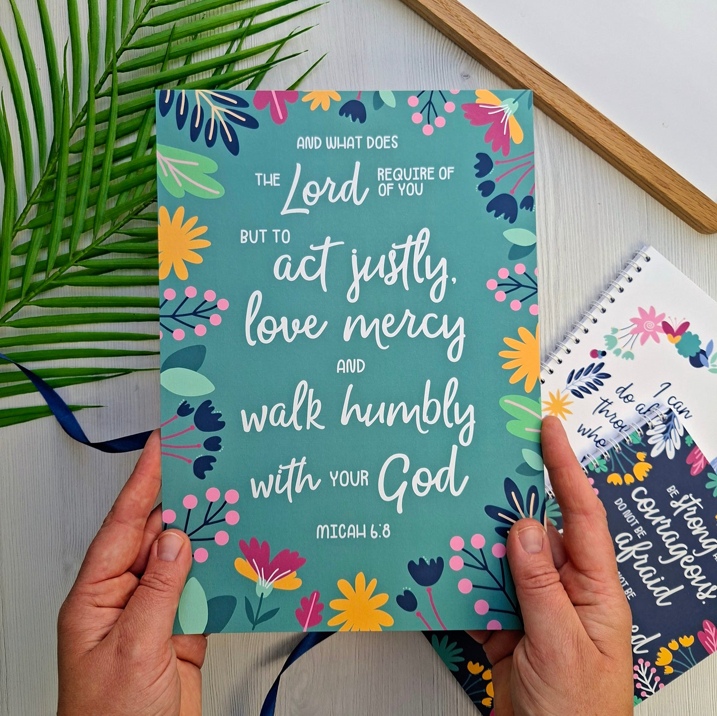 A4 Print  - Micah 6:8 Act Justly, Love Mercy, Walk Humbly
