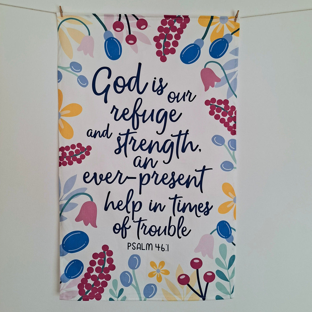 God is our Refuge Scripture Tea Towel - Psalm 46:1
