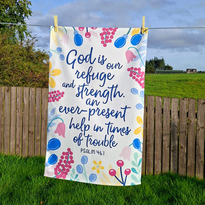 God is our Refuge Scripture Tea Towel - Psalm 46:1