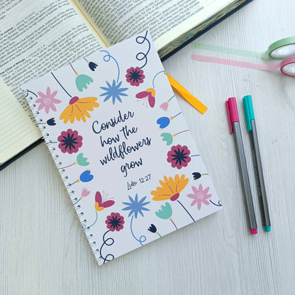 Luke 12:27 Consider how the wildflowers grow A5 Notebook