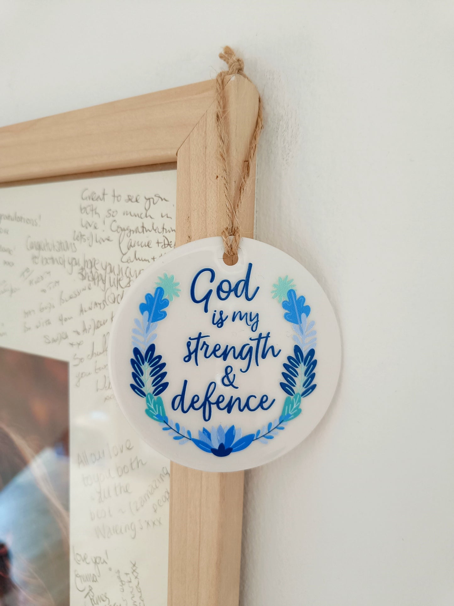 God is My Strength & Defence Ceramic Decoration