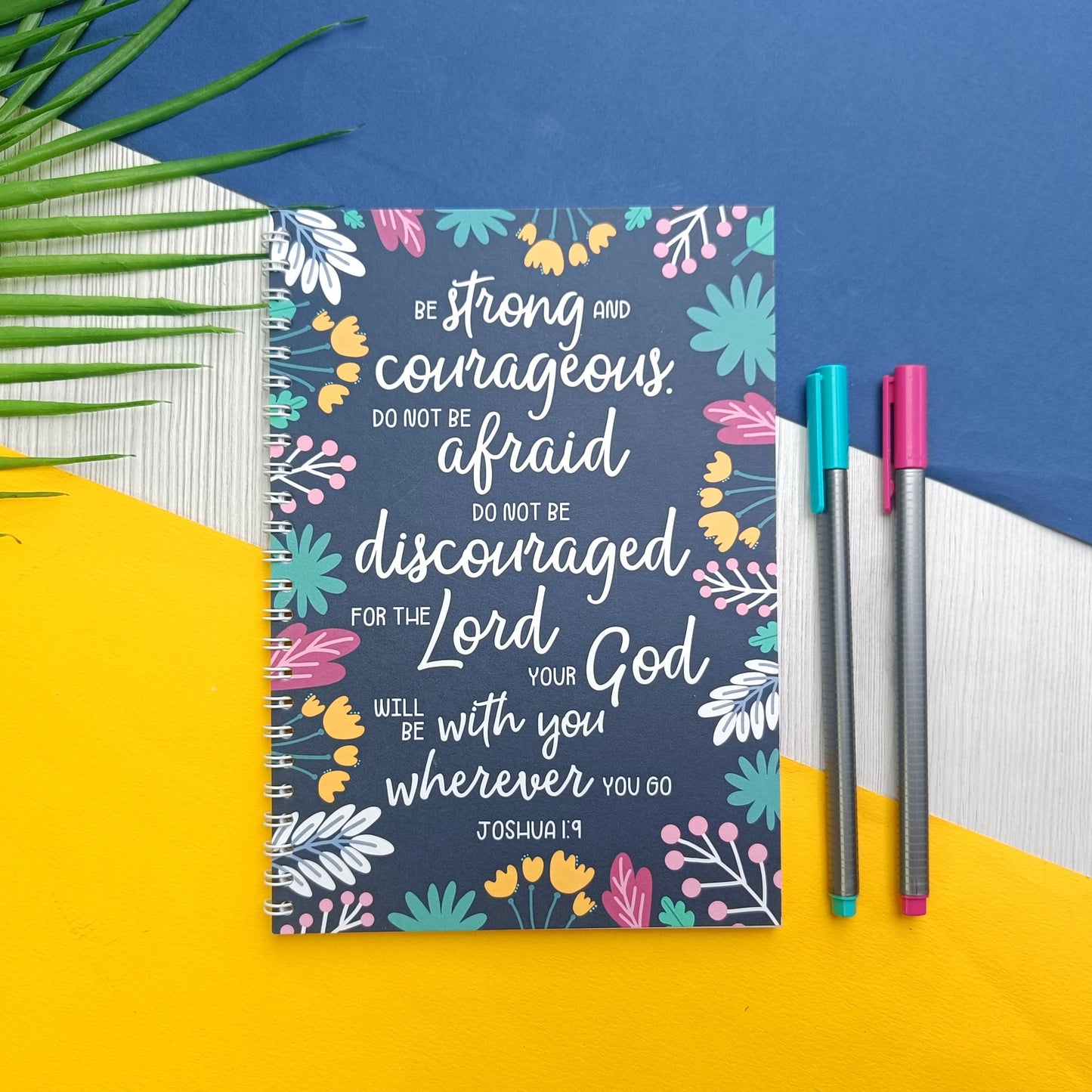 Joshua 1:9 Be Strong & Courageous A5 Notebook