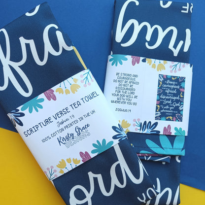 Be Strong & Courageous (Joshua 1:9) Scripture Tea Towel