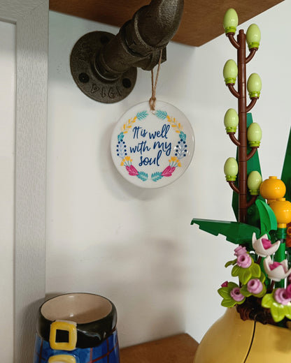 It Is Well With My Soul Ceramic Decoration